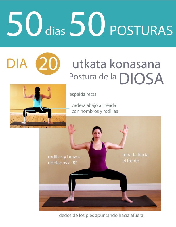 50 días 50 posturas. Día 20. Postura de la Diosa