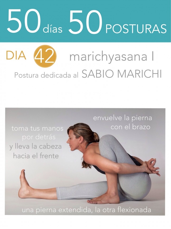 50 días 50 posturas. Día 42. Postura dedicada al Sabio Marichi I