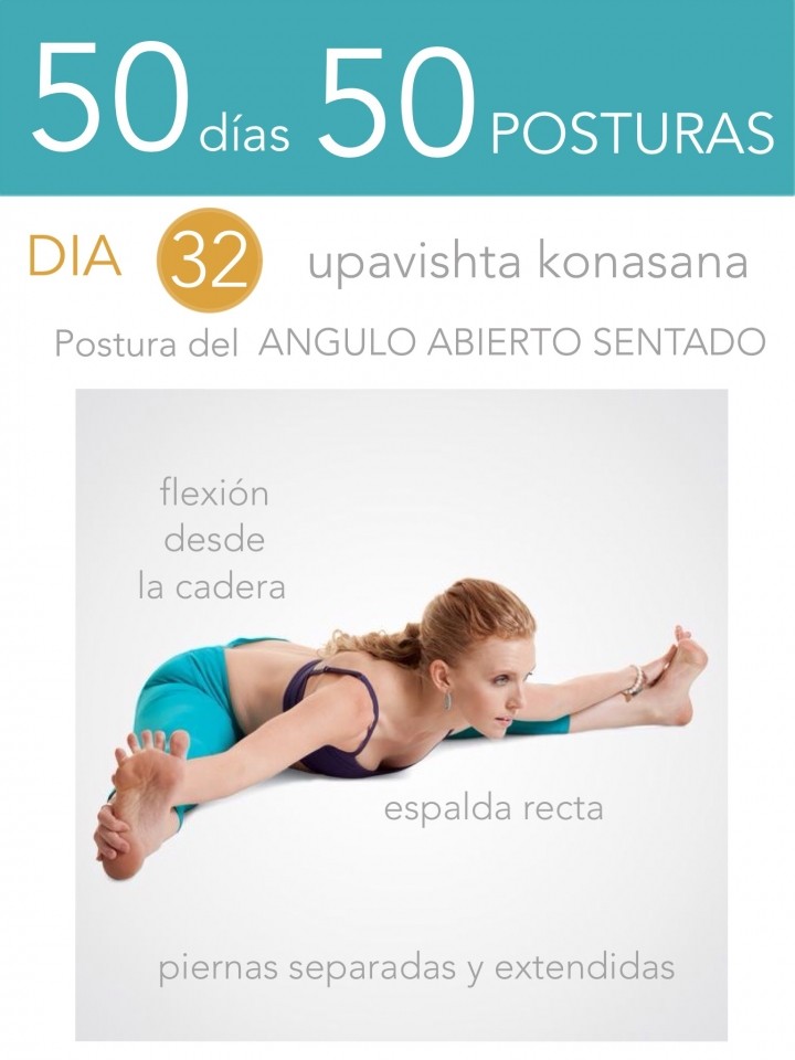 50 días 50 posturas. Día 32. Postura de la flexión con ángulo abierto sentado