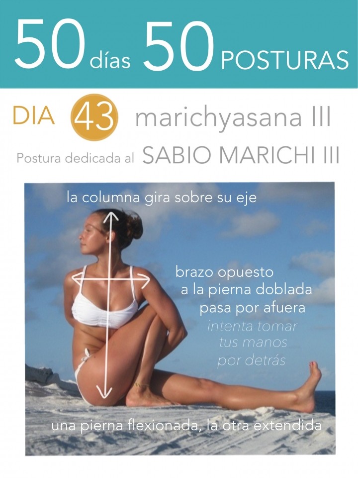 50 días 50 posturas. Día 43. Postura dedicada al Sabio Marichi II