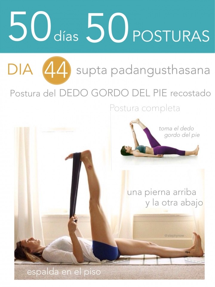 50 días 50 posturas. Día 44. Postura del dedo gordo del pie recostado.