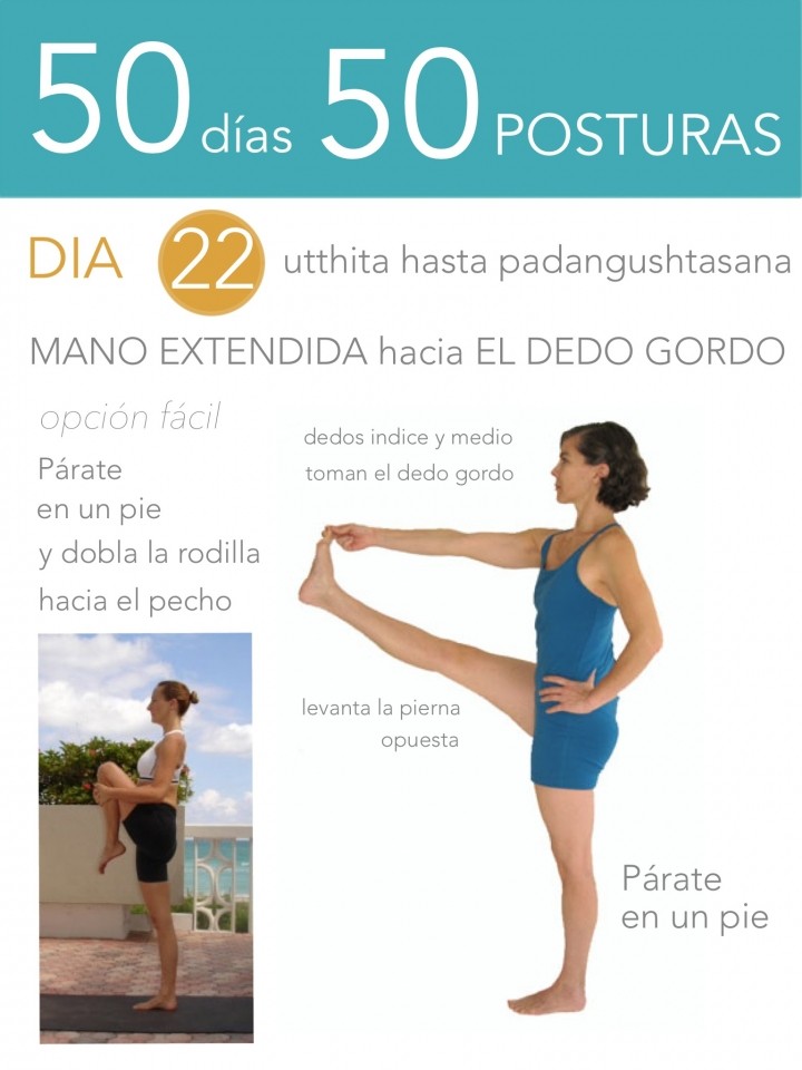 50 días 50 posturas. Día 22. Mano extendida hacia el dedo gordo